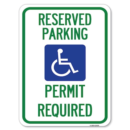 Signmission Reserved Parking Permit Required With Graphic Heavy-Gauge Aluminum Rust Proof Parking, A-1824-23059 A-1824-23059